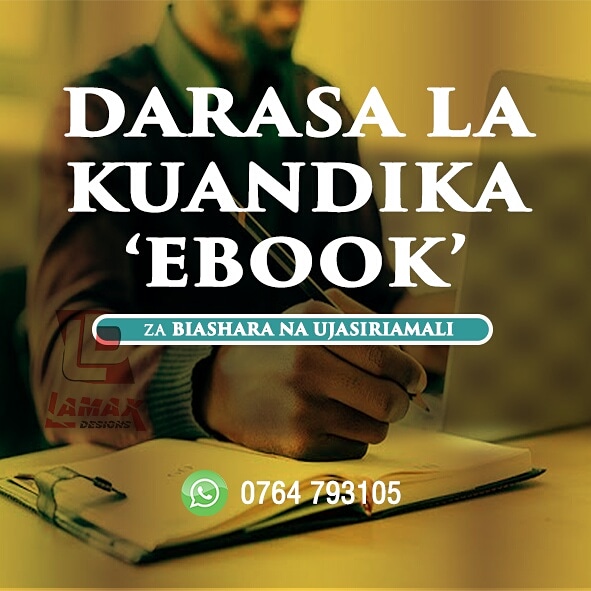 DARASA LA KUANDIKA EBOOK ZA BIASHARA NA UJASIRIAMALI