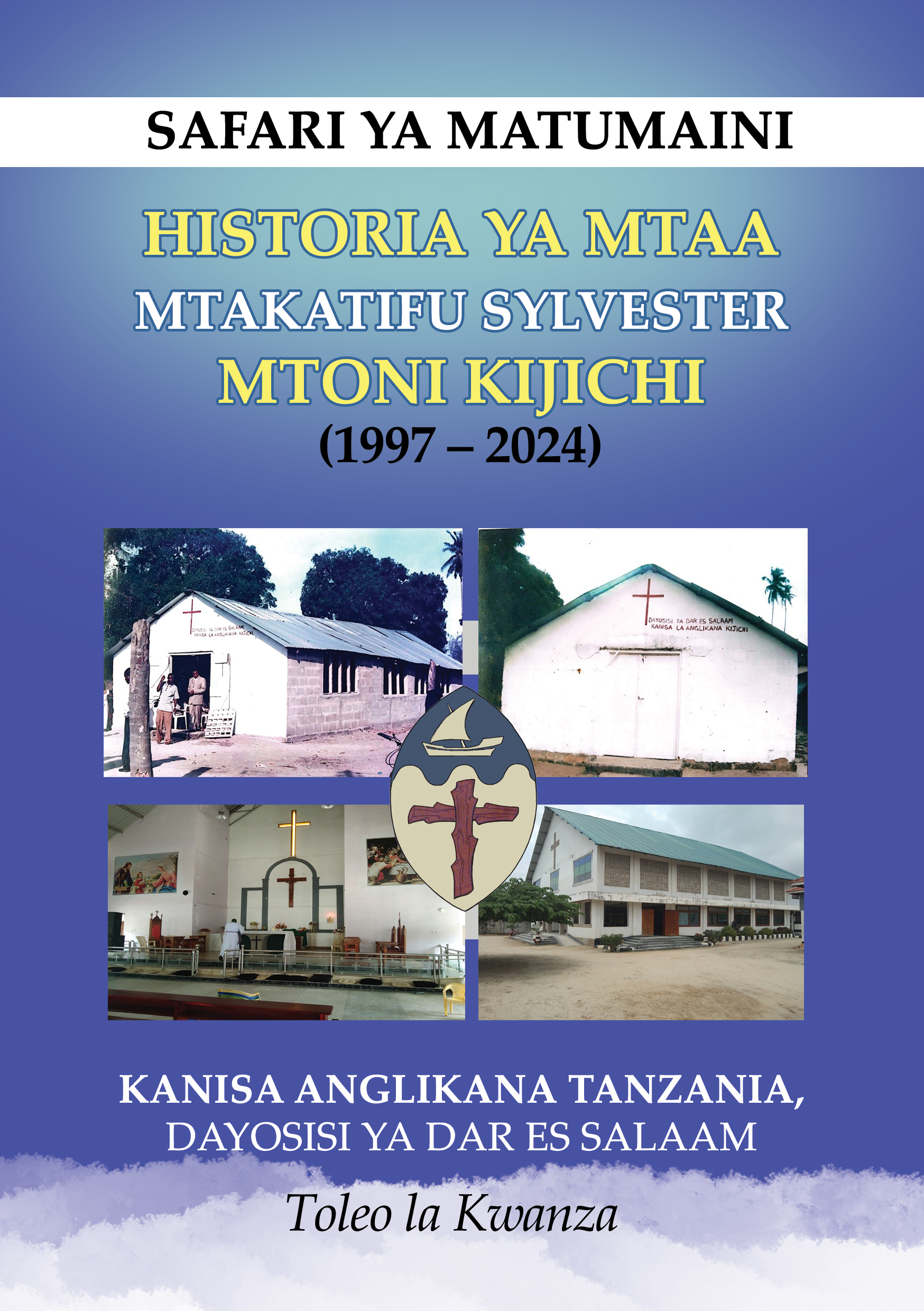 KIJICHI ANGLICAN CHURCH MT. SYLVESTER